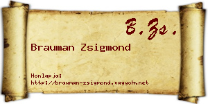 Brauman Zsigmond névjegykártya